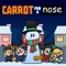 Carrot for a Nose - The Yogscast lyrics