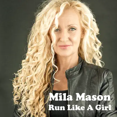 Run Like a Girl - Single - Mila Mason
