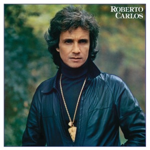 Roberto Carlos (1981) [Remasterizado]