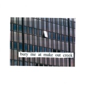 Bury Me at Makeout Creek artwork