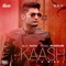 Kaash (with Bloodline) - Bilal Saeed lyrics