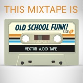 This Mixtape Is Old School Funk artwork