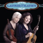 Laurie Lewis & Kathy Kallick - To Hell With the Land