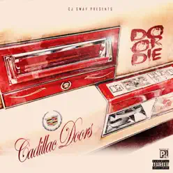 Cadillac Doors - Single - Do Or Die Cadillac Doors - Single - Do Or Die