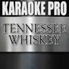 Tennessee Whiskey (Originally Performed by Chris Stapleton) [Instrumental Version] song lyrics