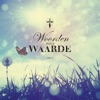 Woorden Van Waarde (Deel 2), 2014