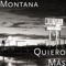 Quisera Que Estuvieras Aquí - Montana lyrics