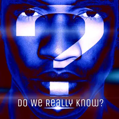 Do We Really Know? - Single - Anjel