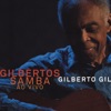 Gilbertos Samba - Ao Vivo