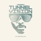 Tunnel Vision (feat. A Star, S.O. & Distinct) - Faith Child lyrics