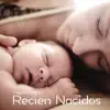 Stream & download Música para recién nacidos: canciones para dormir bebés