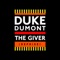 The Giver - Duke Dumont lyrics