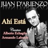 Ahí Está (feat. Orquesta de Juan D'Arienzo)
