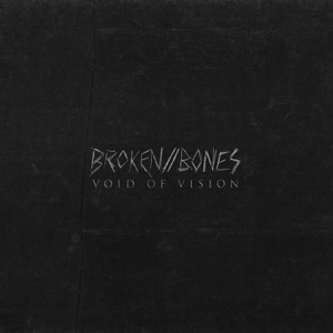 Broken // Bones - EP