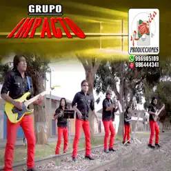 Grupo Impacto en Vivo - Grupo Impacto