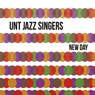 last ned album UNT Jazz Singers - New Day