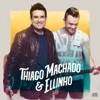 Thiago Machado & Ellinho