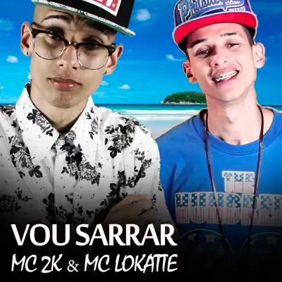 Vou Sarrar - Single - MC 2K