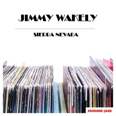 Sierra Nevada - Jimmy Wakely