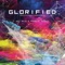 Glorified - Aki Nair, Frankie & Dez lyrics