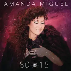 80 - 15 - Amanda Miguel