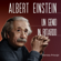 Patrizia Principi - Albert Einstein: Un genio in ritardo