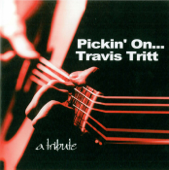 Pickin' On Travis Tritt: A Bluegrass Tribute - Pickin' On Series