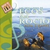 Ecos del Rocio - Ella Era Mi Mujer