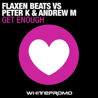 Get Enough by Flaxen Beats song reviws