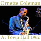 Ornette Coleman - Dedication to Poets and Writers (Live) [Remastered]
