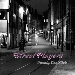 Twenty One Pilots by Street Players album reviews, ratings, credits