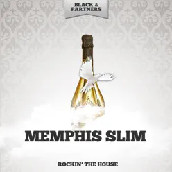 Rockin' the House - Memphis Slim
