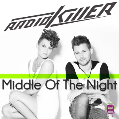 In the Middle of the Night - Single - Radio Killer