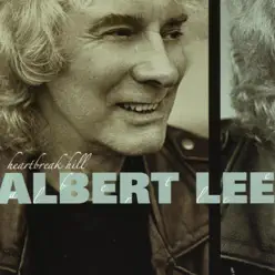Heartbreak Hill - Albert Lee Heartbreak Hill - Albert Lee