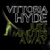 Just Minutes Away - Single