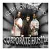 Corporate Hustle album lyrics, reviews, download