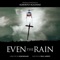 Even the Rain (Original Motion Picture Soundtrack)