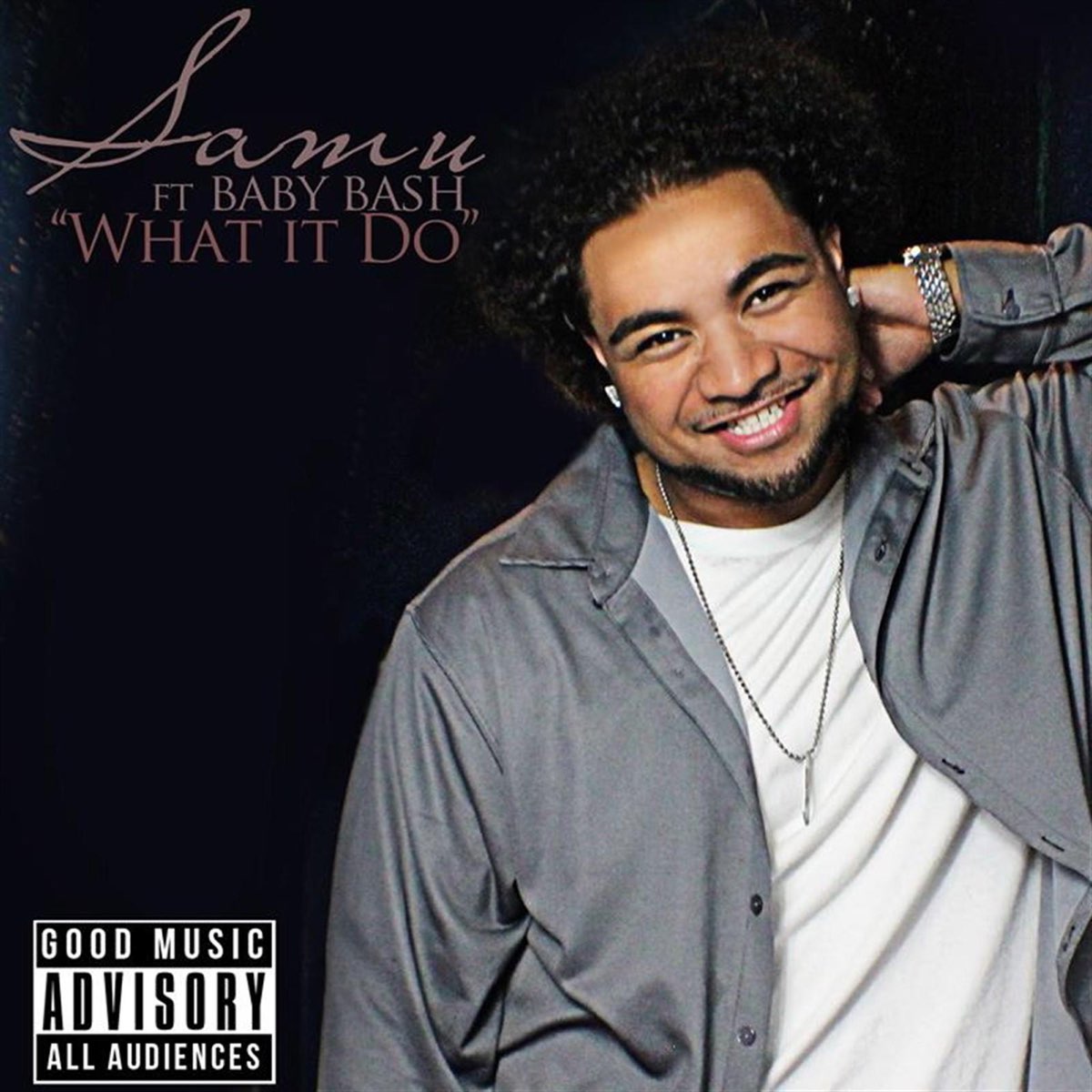 What It Do Feat Baby Bash Single By Samu On Apple Music