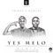 Yes Melo (Remix) [feat. Olamide] - Dotman lyrics