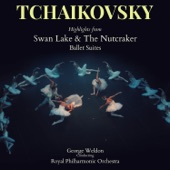 Tchaikovsky: Highlights from "Swan Lake" & "The Nutcracker" Ballet Suites artwork