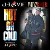 Stream & download Hot or Cold - Single