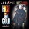 Hot or Cold - J-Love & Whyz Ruler lyrics