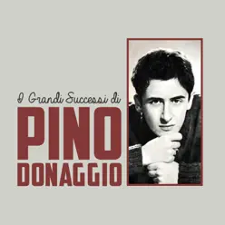 I Grandi Successi di Pino Donaggio - Pino Donaggio