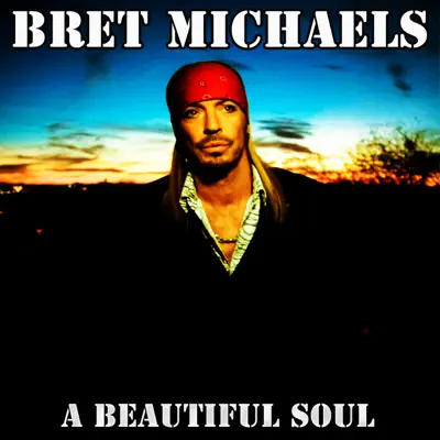 A Beautiful Soul - Single - Bret Michaels