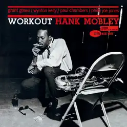 Workout (The Rudy Van Gelder Edition) [Remastered] - Hank Mobley