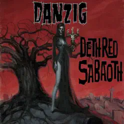 Deth Red Sabaoth - Danzig