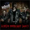 Bloody Moonlight Dance album lyrics, reviews, download