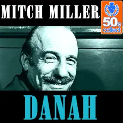 Danah (Remastered) - Single - Mitch Miller Danah (Remastered) - Single - Mitch Miller