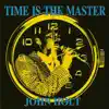 Time Is the Master album lyrics, reviews, download