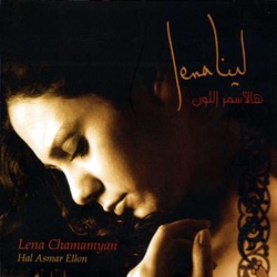 Lena Chamamyan - Hal Asmar El-Lon
